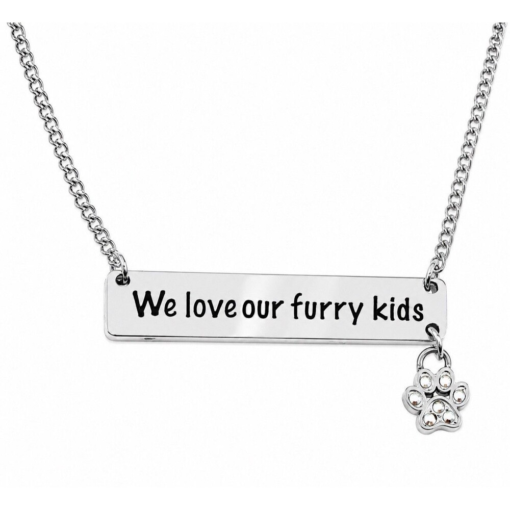 Dog Cat Lovers Necklace "We Love Our Furry Kids" Pet Paw Print Stainless Steel
